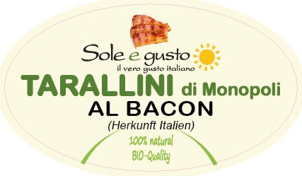 Soleegusto-Taralli Rustici della Nonna al bacon 350g, mit Urweizen, Madre lievito, ohne Hefe--bozza tarallini di monopoli al bacon fronte