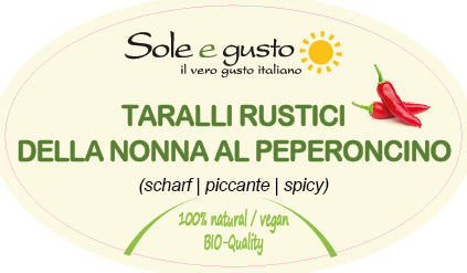 Soleegusto-Taralli Rustici della Nonna al Peperoncino - scharf 350g, mit Urweizen, Madre lievito, ohne Hefe--bozza tarallini di monopoli al peperoncino fronte
