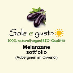 Melanzane sott' Olio - Auberginen im Olivenöl Extra Vergine 680g